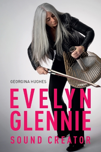 Бумажная книга «Evelyn Glennie: Sound Creator», автор Джорджина Хьюз - фото №1