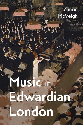 Паперова книга «Music in Edwardian London», автор Саймон Маквей - фото №1