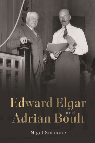 Бумажная книга «Edward Elgar and Adrian Boult», автор Найджел Симеоне - фото №1