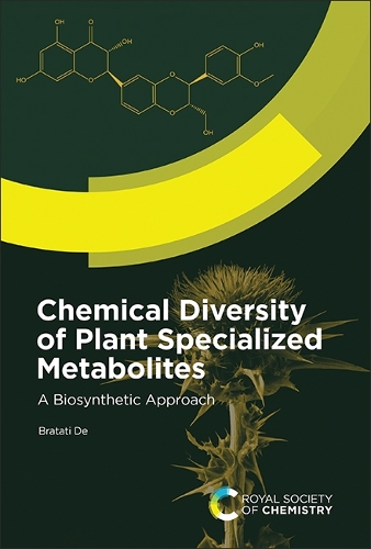 Паперова книга «Chemical Diversity of Plant Specialized Metabolites: A Biosynthetic Approach», автор Брататі Де - фото №1
