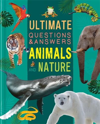 [object Object] «Ultimate Questions & Answers: Animals and Nature», автор Autumn Publishing - фото №1