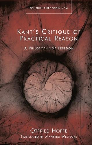 Бумажная книга «Kant’s Critique of Practical Reason: A Philosophy of Freedom», автор Отфрид Хеффе - фото №1