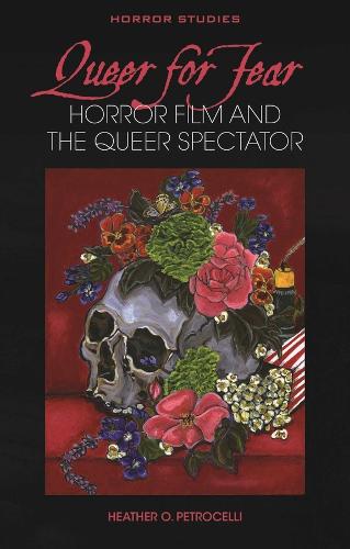 Бумажная книга «Queer for Fear: Horror Film and the Queer Spectator», автор Хизер О. Петрочелли - фото №1