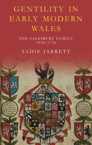 Бумажная книга «Gentility in Early Modern Wales: The Salesbury Family, 1450–1720» - фото №1