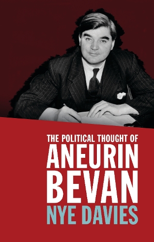 Бумажная книга «The Political Thought of Aneurin Bevan», автор Най Дэвис - фото №1