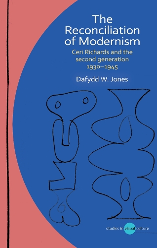 Бумажная книга «The Reconciliation of Modernism: Ceri Richards and the second generation, 1930–1945», автор Дафидд В. Джонс - фото №1