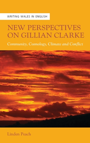 Бумажная книга «New Perspectives on Gillian Clarke: Community, Cosmology, Climate and Conflict», автор Линден Пич - фото №1