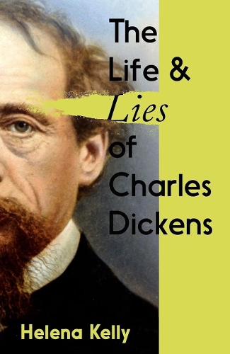 Бумажная книга «The Life and Lies of Charles Dickens», автор Хелена Келли - фото №1
