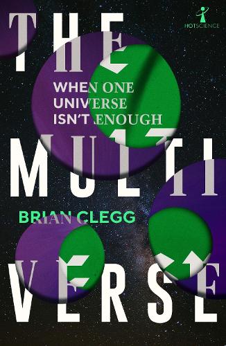 Бумажная книга «The Multiverse: When One Universe Isn't Enough», автор Брайан Клегг - фото №1