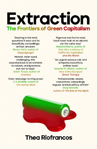 Бумажная книга «Extraction: The Frontiers of Green Capitalism», автор Теа Риофранкос - фото №1