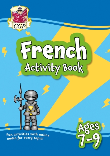 Паперова книга «New French Activity Book for Ages 7-9 (with Online Audio)», автор CGP Books - фото №1