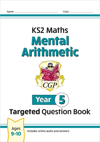 Paper book «KS2 Maths Year 5 Mental Arithmetic Targeted Question Book (includes Online Answers & Audio Tests)», author CGP Books / CGP Books /  - фото №1