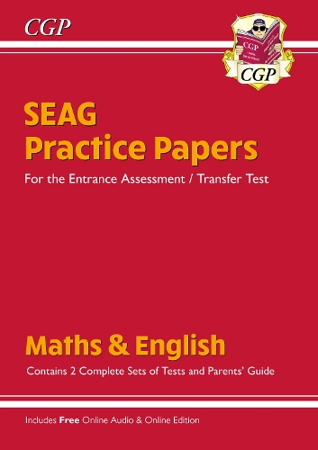 [object Object] «New SEAG Entrance Assessment Practice Papers (with Parents' Guide & Online Edition): for the 2025 exams», автор CGP Books - фото №1
