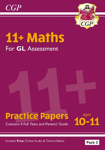 [object Object] «11+ GL Maths Practice Papers: Ages 10-11 - Pack 3 (with Parents' Guide & Online Edition)», автор CGP Books - фото №1