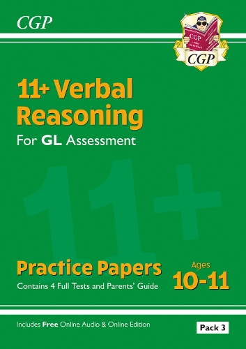 [object Object] «11+ GL Verbal Reasoning Practice Papers: Ages 10-11 - Pack 3 (with Parents' Guide & Online Edition)», автор CGP Books - фото №1