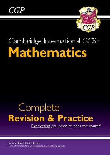 [object Object] «New Cambridge International GCSE Maths Complete Revision & Practice: Core & Extended (inc Online Ed): for the 2025 and 2026 exams», автор CGP Books - фото №1