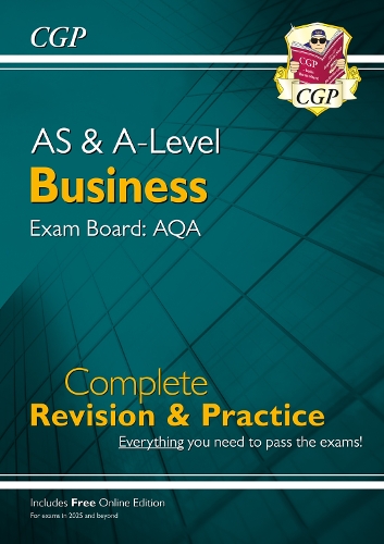 Бумажная книга «New A-Level & AS Business: AQA Complete Revision & Practice - for exams in 2025 & 2026 (w/ Onl. Ed.)», автор CGP Books - фото №1