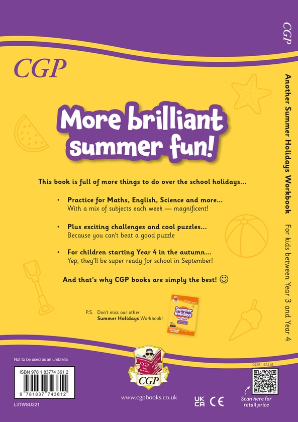Бумажная книга «Another CGP Summer Holidays Activity Workbook – for kids between Year 3 and Year 4 (ages 7-8)», автор CGP Books - фото №1