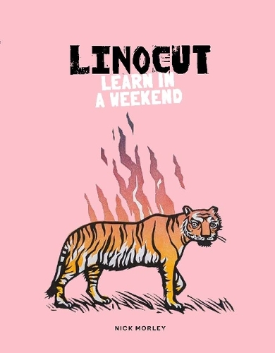Паперова книга «Linocut: Learn in a Weekend», автор Нік Морлі - фото №1