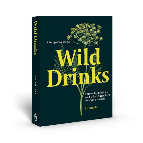Бумажная книга «A Forager's Guide to Wild Drinks: Ferments, infusions and thirst-quenchers for every season», автор Лиз Найт - фото №1