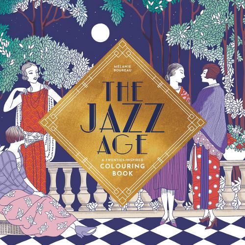 Бумажная книга «The Jazz Age: A Twenties Inspired Colouring Book», автор Мелани Боро - фото №1