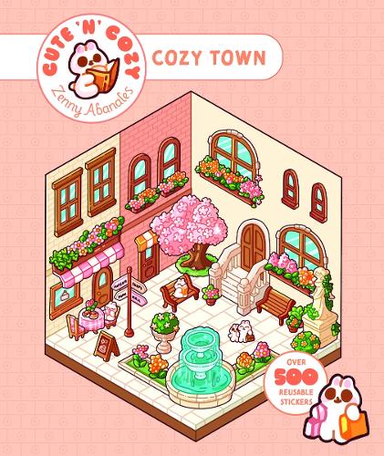 Бумажная книга «Cute 'n' Cozy Sticker Therapy: Cozy Town: Eight cozy 3D scenes to fill with over 500 cute stickers!», автор Зенни Абаналес - фото №1