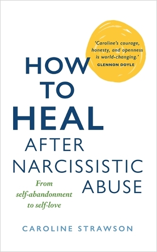 Бумажная книга «How to Heal After Narcissistic Abuse: A Practical Guide to Dismantling Shame, Healing Trauma, and Thriving After Toxic Relationships» - фото №1