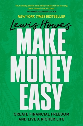 Паперова книга «Make Money Easy: Create Financial Freedom and Live a Richer Life», автор Льюїс Хоуз - фото №1