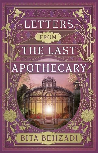 Бумажная книга «Letters from the Last Apothecary (Tressport Magic, Book 1)», автор Бита Beхзади - фото №1