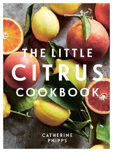 Паперова книга «The Little Citrus Cookbook», автор Кетрін Фіппс - фото №1