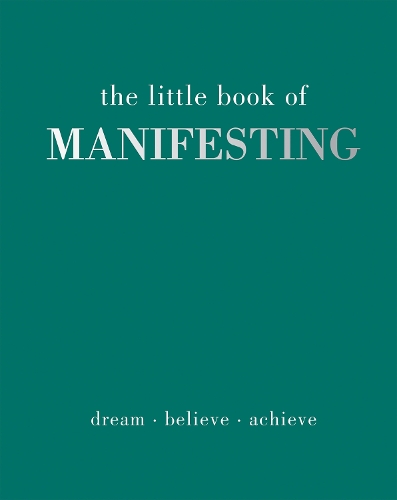 Паперова книга «The Little Book of Manifesting: Dream. Believe. Achieve.», автор Джоанна Грей - фото №1