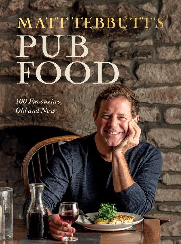 Бумажная книга «Matt Tebbutt's Pub Food: 100 Favourites, Old and New», автор Мэтт Теббатт - фото №1