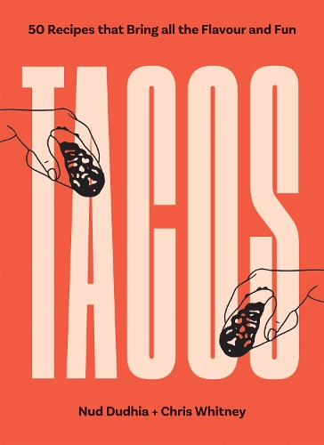 Бумажная книга «TACOS: Over 50 Recipes that Bring All the Flavour and Fun» - фото №1