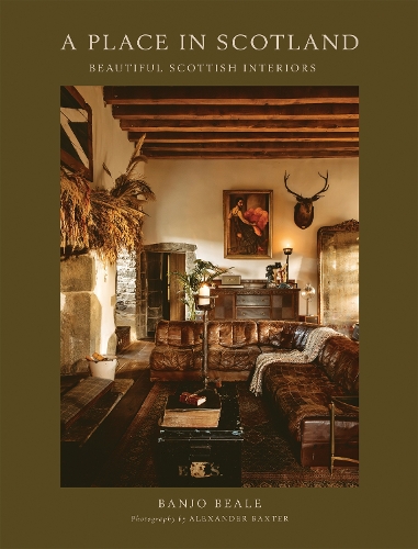 Бумажная книга «A Place In Scotland: Beautiful Scottish Interiors», автор Банджо Бил - фото №1