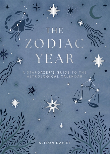 Бумажная книга «The Zodiac Year: A Stargazer's Guide to the Astrological Calendar», автор Элисон Дейвис - фото №1