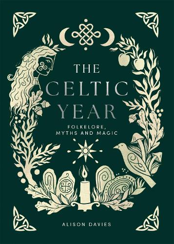 Бумажная книга «The Celtic Year: Folklore, Myths and Magic», автор Элисон Дейвис - фото №1