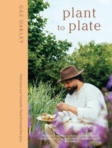 Бумажная книга «Plant to Plate: Delicious and Versatile Plant-Forward Recipes», автор Газ Уокли - фото №1