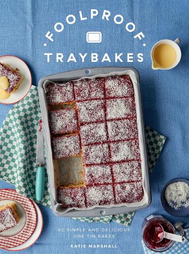 Бумажная книга «Foolproof Traybakes: 60 Simple and Delicious One-Tin Bakes», автор Кэти Маршалл - фото №1