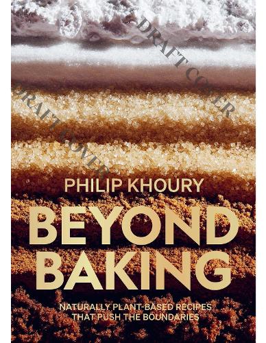 Паперова книга «Beyond Baking: Plant-based Baking for a New Era», автор Філіп Хоурі - фото №1