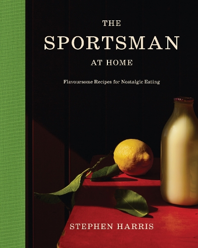 Бумажная книга «The Sportsman at Home: Flavoursome Recipes for Nostalgic Eating», автор Стивен Харрис - фото №1