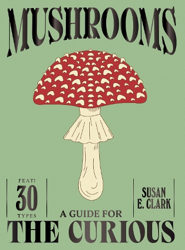 Паперова книга «Mushrooms», автор Сьюзан Е. Кларк - фото №1