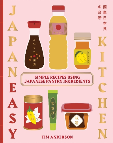 Бумажная книга «JapanEasy Kitchen: Simple Recipes Using Japanese Pantry Ingredients», автор Тим Андерсон - фото №1