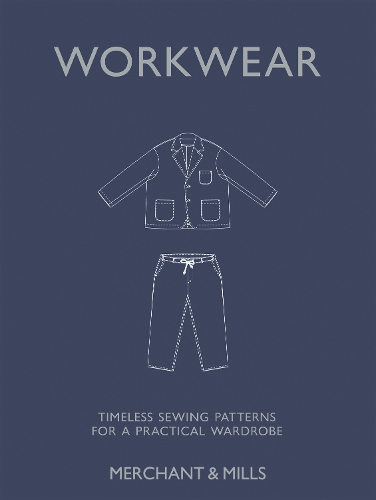Бумажная книга «Workwear: Timeless sewing patterns for a practical wardrobe», автор Merchant & Mills - фото №1