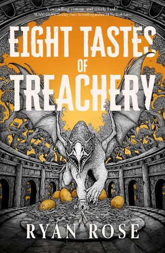 Бумажная книга «Eight Tastes of Treachery», автор Райан Роуз - фото №1