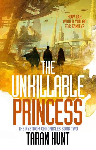 Паперова книга «The Unkillable Princess», автор Таран Хант - фото №1