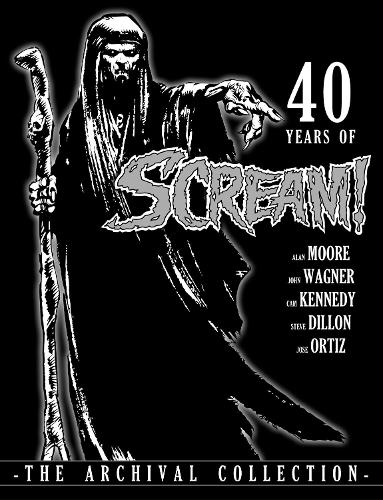 Бумажная книга «40 Years of Scream!: The Archival Collection», авторов Алан Грант, Алан Мур, Джерри Финли-Дэй, Джон Вагнер, Саймон Фурман - фото №1