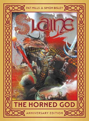 Бумажная книга «Slaine: The Horned God - Anniversary Edition», автор Пэт Миллс - фото №1