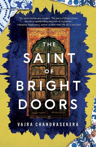 Бумажная книга «Saint of Bright Doors: Shortlisted for the 2024 Hugo Award for Best Novel!», автор Ваджра Чандрасекера - фото №1