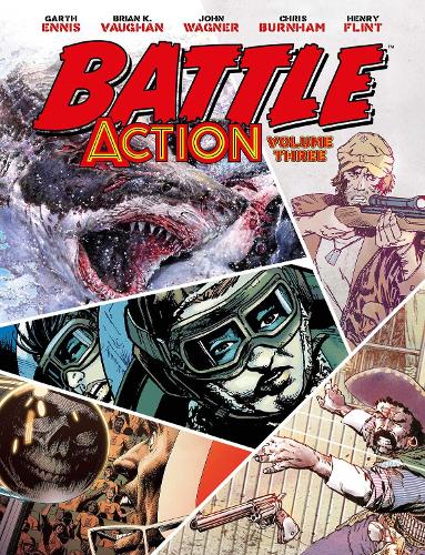 Паперова книга «Battle Action volume 3», авторів Брайан К. Вон, Ден Абнетт, Ґарт Енніс, Джон Вагнер, Роб Віл'ямс, Стів Вайт, Торунн Гронбекк - фото №1