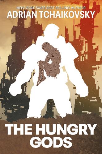 Бумажная книга «The Hungry Gods», автор Адриан Чайковский - фото №1